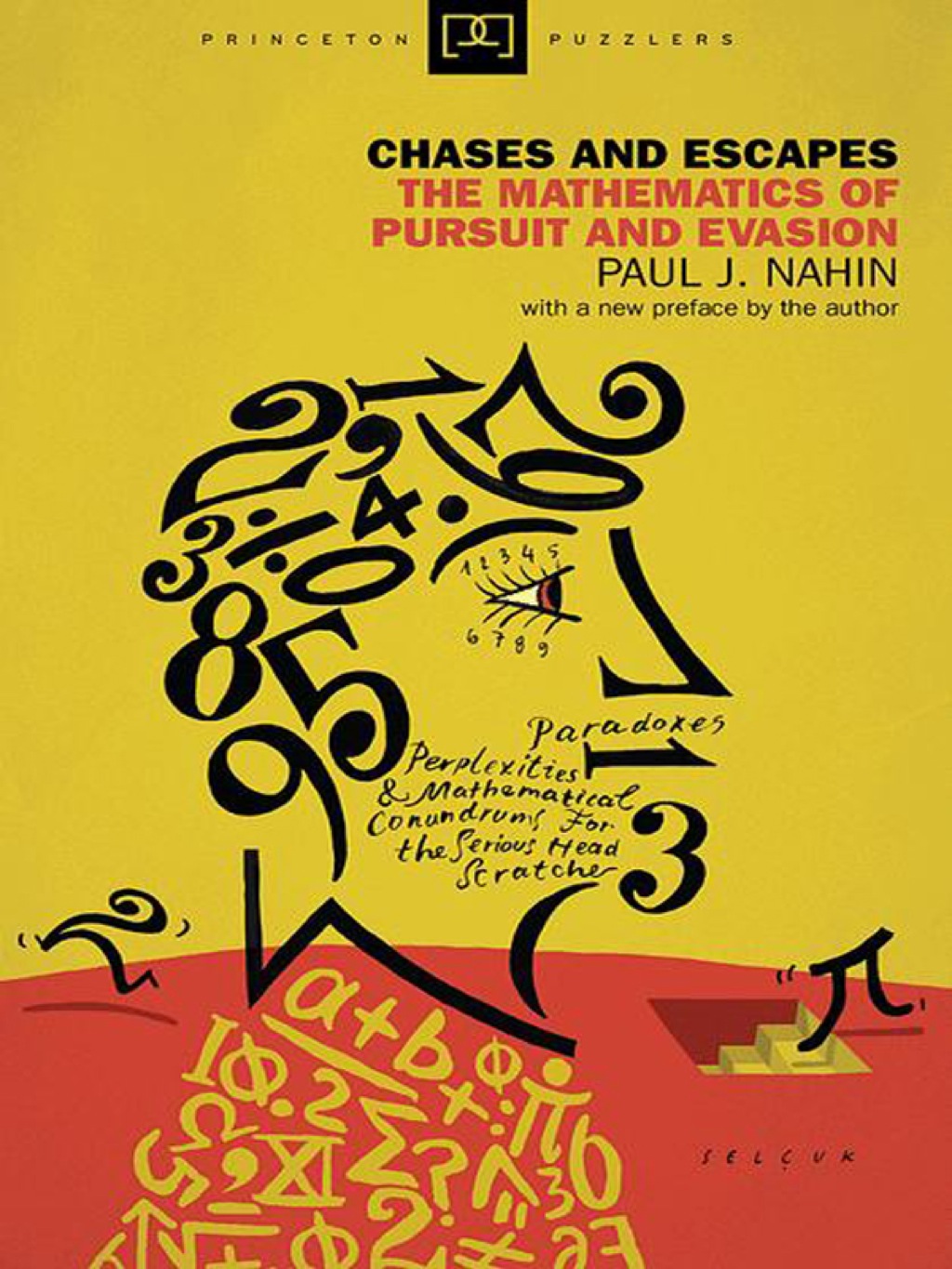 Chases and Escapes The Mathematics of Pursuit and Evasion