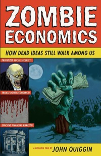 Omslagafbeelding: Zombie Economics 9780691154541