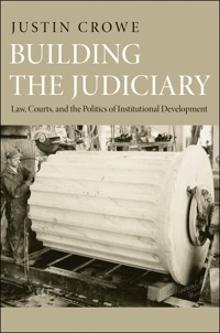 Omslagafbeelding: Building the Judiciary 9780691152929
