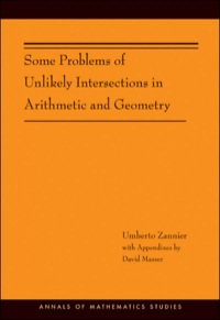 Imagen de portada: Some Problems of Unlikely Intersections in Arithmetic and Geometry (AM-181) 9780691153704