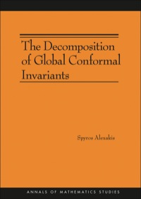 表紙画像: The Decomposition of Global Conformal Invariants (AM-182) 9780691153476