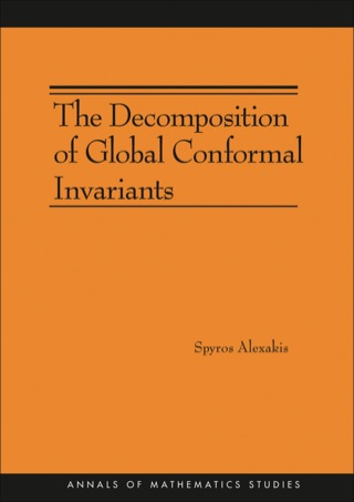 Cover image: The Decomposition of Global Conformal Invariants 9780691153476
