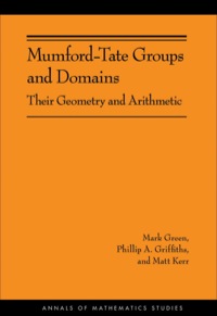 Titelbild: Mumford-Tate Groups and Domains 9780691154244