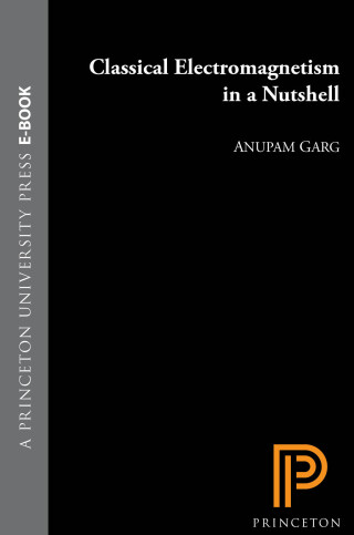Cover image: Classical Electromagnetism in a Nutshell 9780691130187