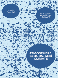 Imagen de portada: Atmosphere, Clouds, and Climate 9780691143750