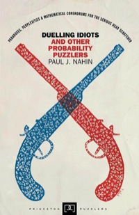 Cover image: Duelling Idiots and Other Probability Puzzlers 9780691155005