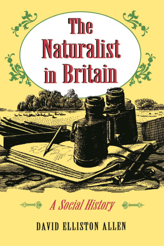Imagen de portada: The Naturalist in Britain 9780691036281