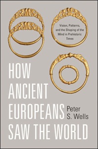 Cover image: How Ancient Europeans Saw the World 9780691143385