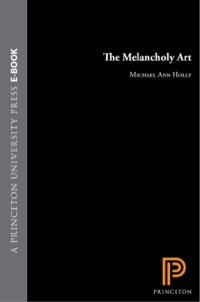 Cover image: The Melancholy Art 9780691139340