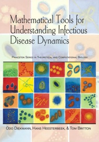 صورة الغلاف: Mathematical Tools for Understanding Infectious Disease Dynamics 9780691155395