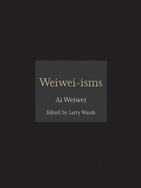 Cover image: Weiwei-isms 9780691157665