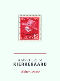 Omslagafbeelding: A Short Life of Kierkegaard 9780691157771