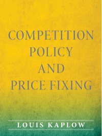 Cover image: Competition Policy and Price Fixing 9780691158624