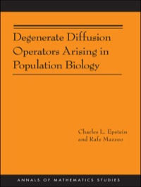Omslagafbeelding: Degenerate Diffusion Operators Arising in Population Biology (AM-185) 9780691157122