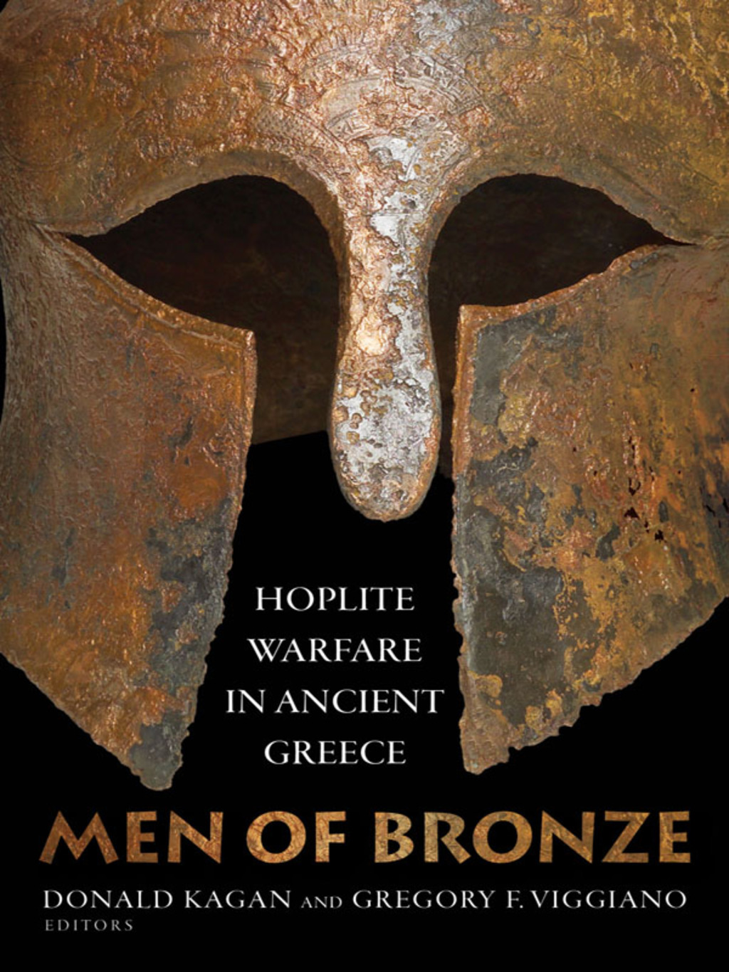 Men of Bronze Hoplite Warfare in Ancient Greece