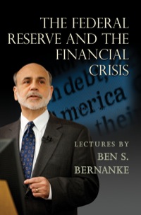 Cover image: The Federal Reserve and the Financial Crisis 9780691158730