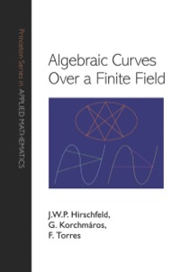 表紙画像: Algebraic Curves over a Finite Field 9780691096797