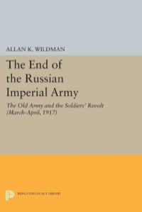 Omslagafbeelding: The End of the Russian Imperial Army 9780691616247