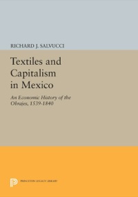 Cover image: Textiles and Capitalism in Mexico 9780691632476