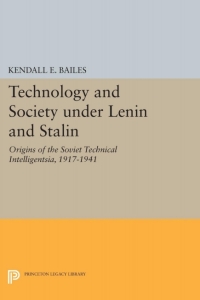 Cover image: Technology and Society under Lenin and Stalin 9780691605753