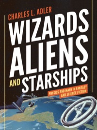 Titelbild: Wizards, Aliens, and Starships 9780691147154