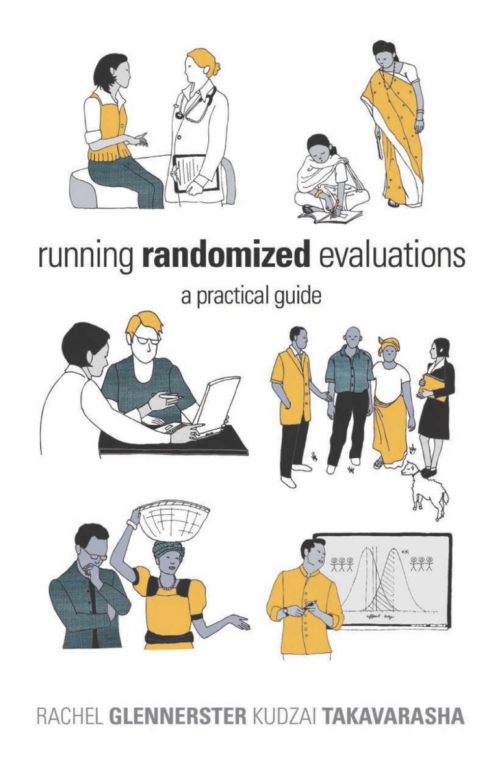 Running Randomized Evaluations A Practical Guide