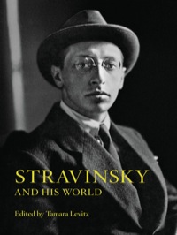 Cover image: Stravinsky and His World 9780691159881