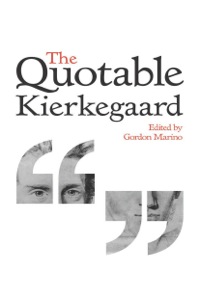 Cover image: The Quotable Kierkegaard 9780691155302
