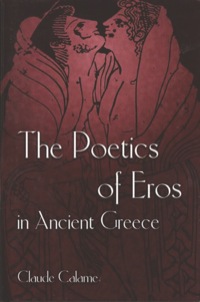 Omslagafbeelding: The Poetics of Eros in Ancient Greece 9780691159430