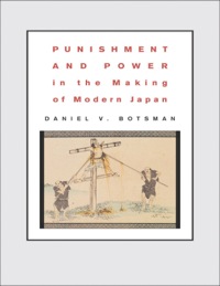 Cover image: Punishment and Power in the Making of Modern Japan 9780691130309