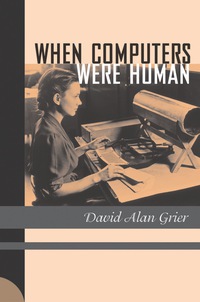 Omslagafbeelding: When Computers Were Human 9780691133829