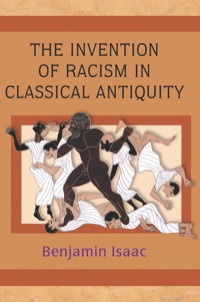 Imagen de portada: The Invention of Racism in Classical Antiquity 9780691116914