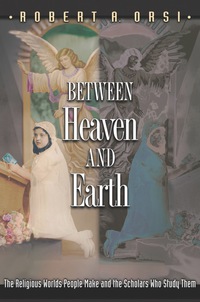 Cover image: Between Heaven and Earth 9780691049038
