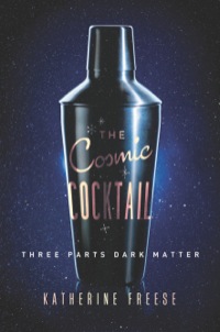 Omslagafbeelding: The Cosmic Cocktail 9780691153353