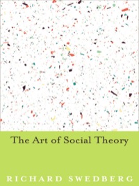 Cover image: The Art of Social Theory 9780691168135