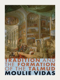 Cover image: Tradition and the Formation of the Talmud 9780691154862