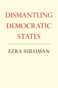 صورة الغلاف: Dismantling Democratic States 9780691122519
