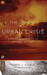 Immagine di copertina: The Origins of the Urban Crisis 9780691162553