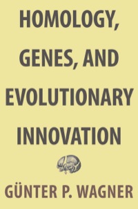 Cover image: Homology, Genes, and Evolutionary Innovation 9780691180670