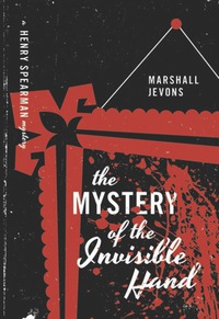 Immagine di copertina: The Mystery of the Invisible Hand 9780691163130