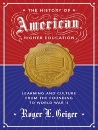 Imagen de portada: The History of American Higher Education 9780691173061