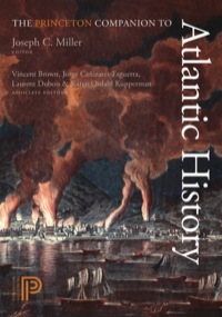 صورة الغلاف: The Princeton Companion to Atlantic History 9780691148533