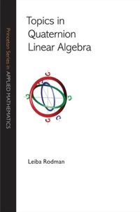 Imagen de portada: Topics in Quaternion Linear Algebra 9780691161853