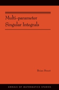 Cover image: Multi-parameter Singular Integrals. (AM-189), Volume I 9780691162522