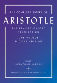 صورة الغلاف: The Complete Works of Aristotle 9781400852789
