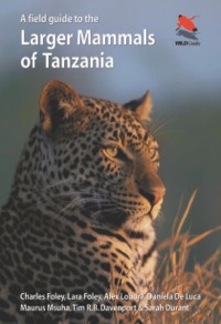Omslagafbeelding: A Field Guide to the Larger Mammals of Tanzania 9780691161174