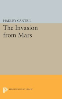 Cover image: The Invasion from Mars 9780691093994