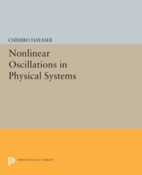 Imagen de portada: Nonlinear Oscillations in Physical Systems 9780691611204