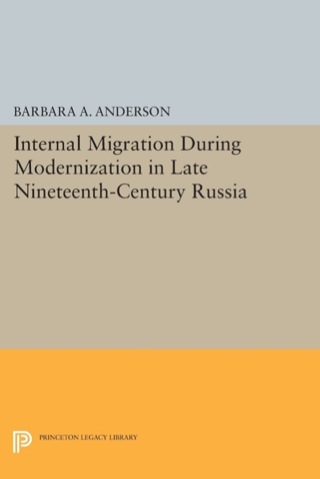 Imagen de portada: Internal Migration During Modernization in Late Nineteenth-Century Russia 9780691615691