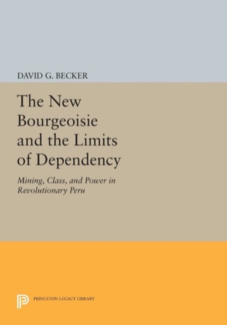 Cover image: The New Bourgeoisie and the Limits of Dependency 9780691022130